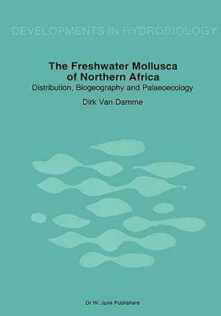 Książka Freshwater Molluscs of Northern Africa Dirk van Damme