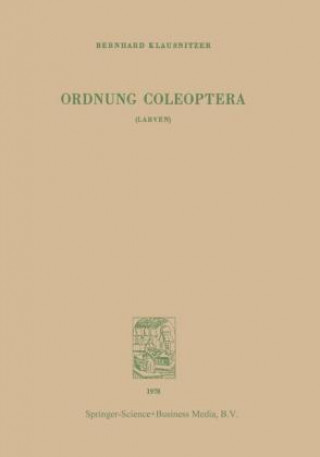 Carte Ordnung Coleoptera (LARVEN) B. Klausnitzer