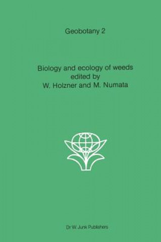 Kniha Biology and ecology of weeds W. Holzner