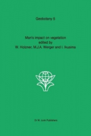 Книга Man's impact on vegetation W. Holzner