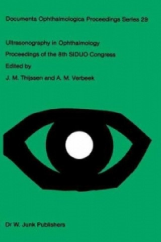Carte Ultrasonography in Ophthalmology J.M. Thijssen