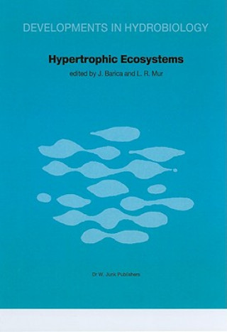 Książka Hypertrophic Ecosystems J. Barica