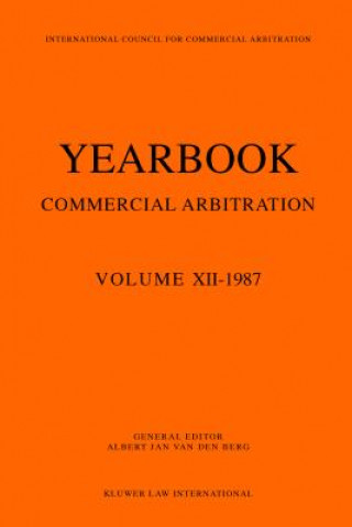 Kniha Yearbook Commercial Arbitration, 1987 Albert Van den Berg