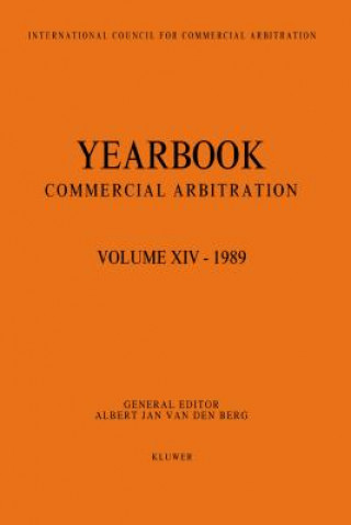 Könyv Yearbook Commercial Arbitration, 1989 Albert Van den Berg