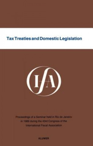 Книга Tax Treaties and Domestic Legislation nternational Fiscal Association Staff