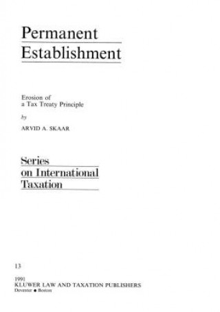 Carte Permanent Establishment:Erosion of a Tax Treaty Principle A.A. Skaar