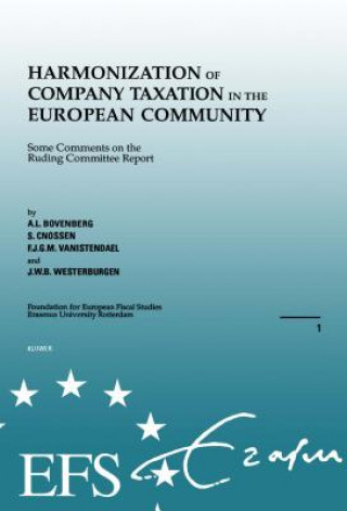 Książka Harmonization of Company Taxation in the European Community A.L. Bovenberg