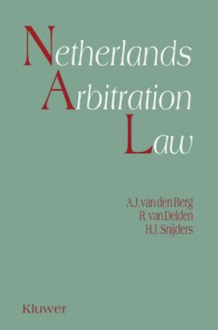 Könyv Netherlands Arbitration Law Albert Van den Berg