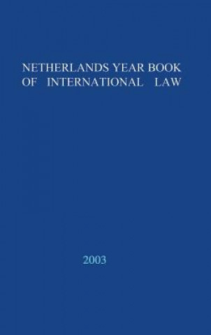 Carte Netherlands Yearbook of International Law - 2003 Niels M. Blokker