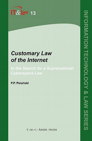 Carte Customary Law of the Internet Paul P. Polanski