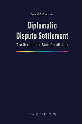 Kniha Diplomatic Dispute Settlement S. M. G. Koopmans