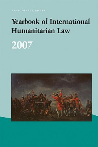 Carte Yearbook of International Humanitarian Law - 2007 Jann K. Kleffner