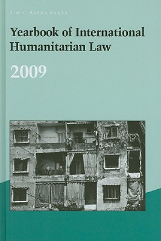 Könyv Yearbook of International Humanitarian Law - 2009 Michael Schmitt