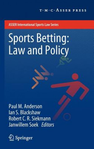 Kniha Sports Betting: Law and Policy Paul M. Anderson