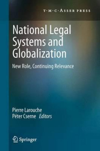 Kniha National Legal Systems and Globalization Pierre Larouche