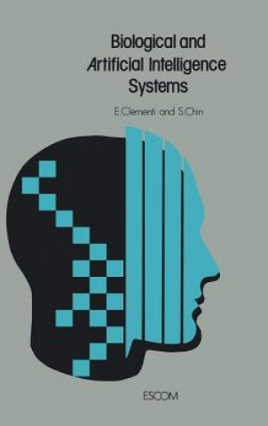 Kniha Biological and Artificial Intelligence Systems E. Clementi