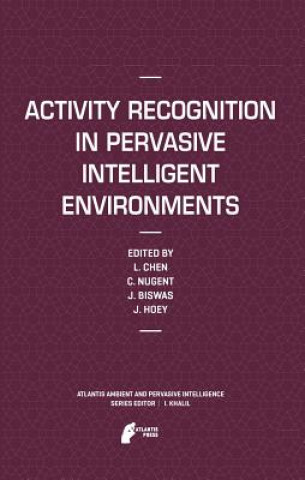Carte Activity Recognition in Pervasive Intelligent Environments Liming Chen