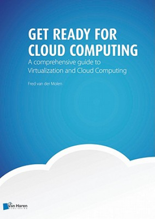 Buch Get Ready for Cloud Computing Fred van der Molen