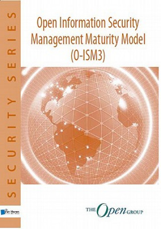 Livre Open Information Security Management Maturity Model (O-ISM3) Ian Dobson