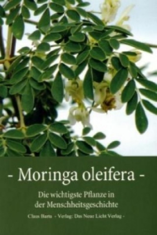 Kniha Moringa Oleifera Claus Barta