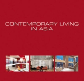 Livre Contemporary Living in Asia Wim Pauwels