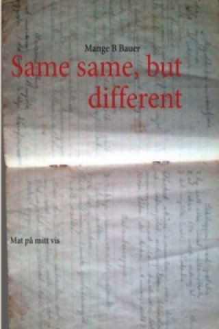 Book Same same but different Mange B Bauer