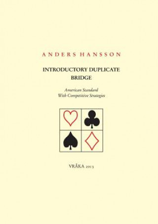 Carte Introductory Duplicate Bridge Anders Hansson