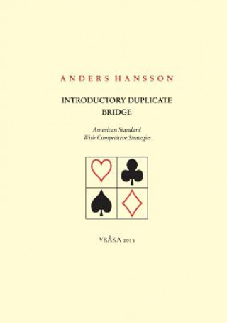 Knjiga Introductory Duplicate Bridge Anders Hansson