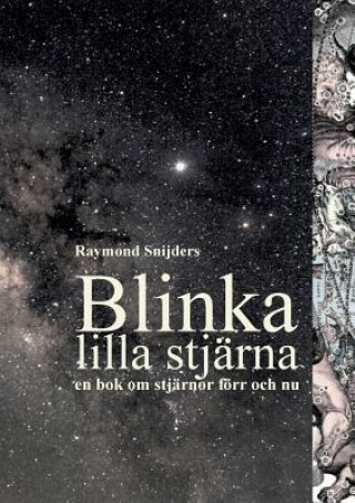 Kniha Blinka lilla stjarna Raymond Snijders