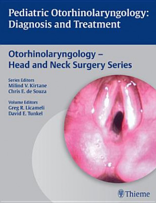 Livre Pediatric Otorhinolaryngology Greg R. Licameli