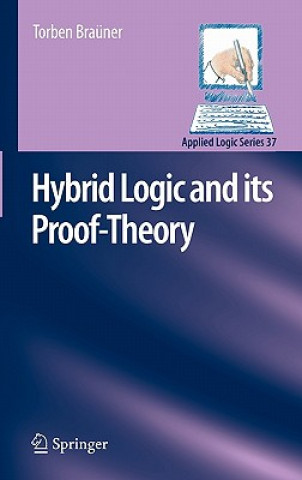 Könyv Hybrid Logic and its Proof-Theory Torben Brauner