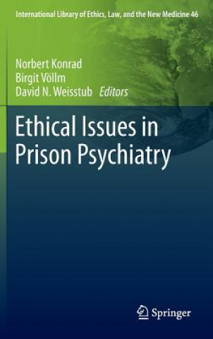 Carte Ethical Issues in Prison Psychiatry Norbert Konrad