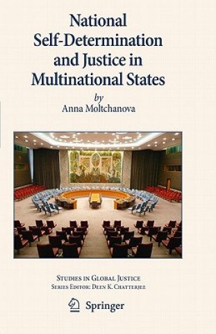 Książka National Self-Determination and Justice in Multinational States Anna Moltchanova