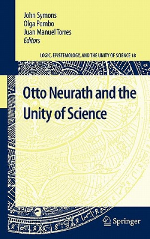 Könyv Otto Neurath and the Unity of Science John Symons