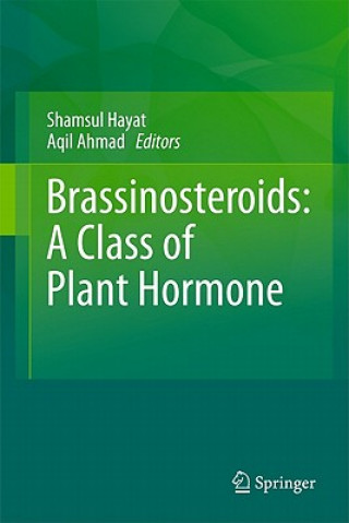 Книга Brassinosteroids: A Class of Plant Hormone Shamsul Hayat