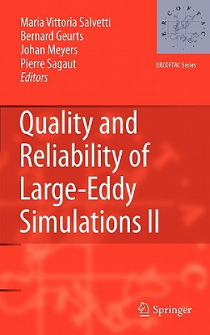 Livre Quality and Reliability of Large-Eddy Simulations II Maria V. Salvetti