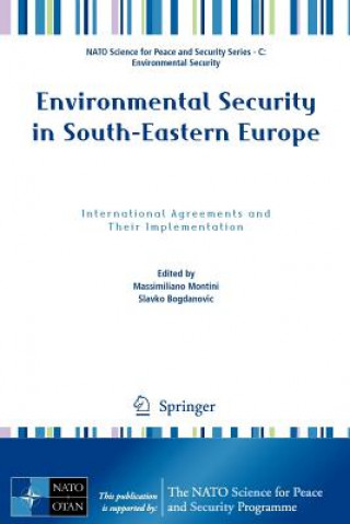 Könyv Environmental Security in South-Eastern Europe Massimiliano Montini