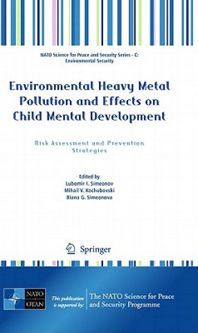 Carte Environmental Heavy Metal Pollution and Effects on Child Mental Development Lubomir I. Simeonov