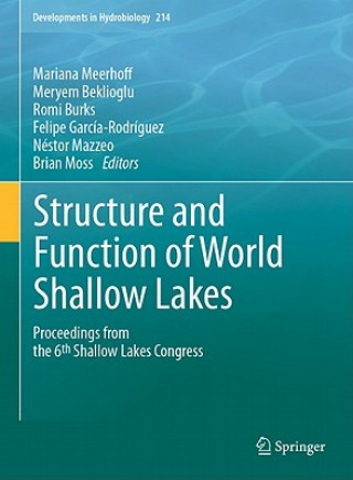 Livre Structure and Function of World Shallow Lakes Mariana Meerhoff