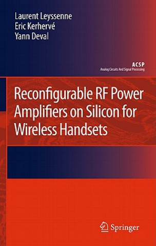 Książka Reconfigurable RF Power Amplifiers on Silicon for Wireless Handsets Laurent Leyssenne