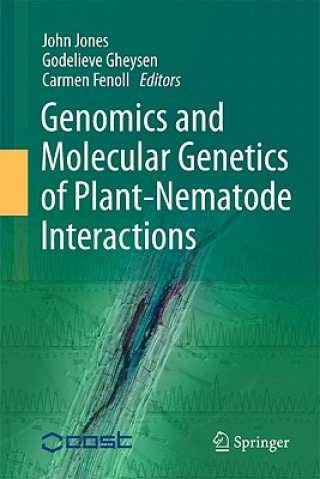 Kniha Genomics and Molecular Genetics of Plant-Nematode Interactions John Jones