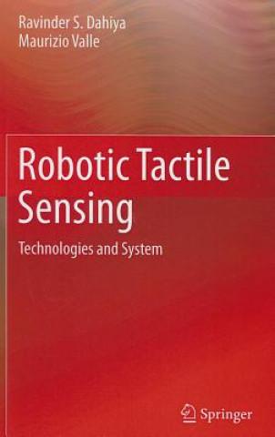 Könyv Robotic Tactile Sensing Ravinder S. Dahiya