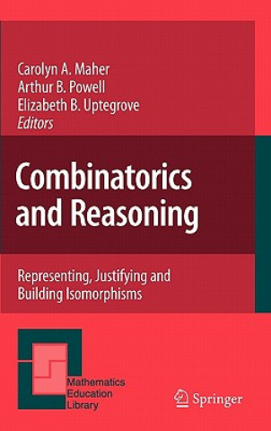 Knjiga Combinatorics and Reasoning Carolyn A. Maher