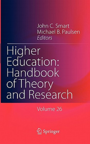 Könyv Higher Education: Handbook of Theory and Research John C. Smart