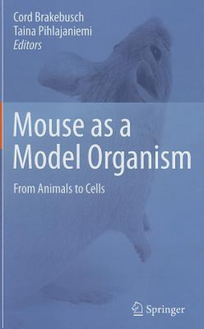 Książka Mouse as a Model Organism Cord Brakebusch