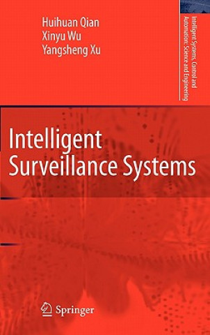 Книга Intelligent Surveillance Systems Qian Huihuan