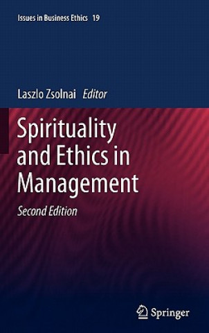 Carte Spirituality and Ethics in Management Laszlo Zsolnai