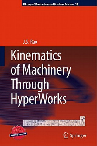 Kniha Kinematics of Machinery Through HyperWorks J. S. Rao