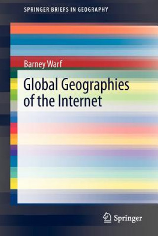 Carte Global Geographies of the Internet Barney Warf