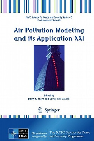 Kniha Air Pollution Modeling and its Application XXI Douw G. Steyn